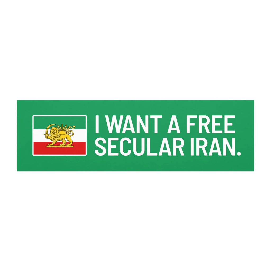 Green banner with Lion and Sun emblem and text 'I WANT A FREE SECULAR IRAN' for Persian heritage apparel