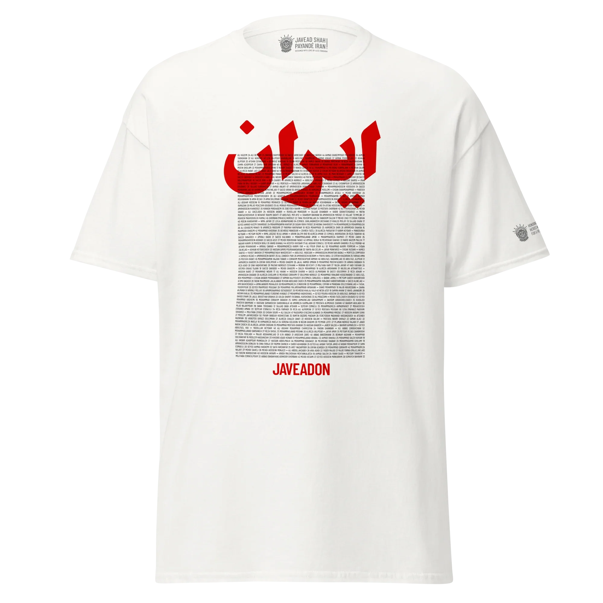 White streetwear tee with red Persian script, names, and 'JAVEADON' text, honoring Persian heritage and resilience.